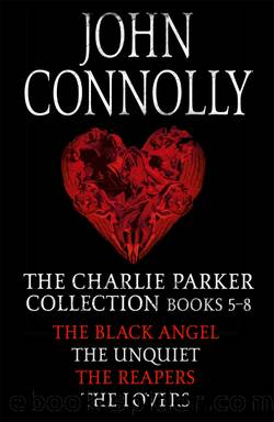 Charlie Parker Collection: Books 5-8 by John Connolly