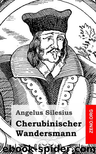 Cherubinischer Wandersmann by Angelus Silesius