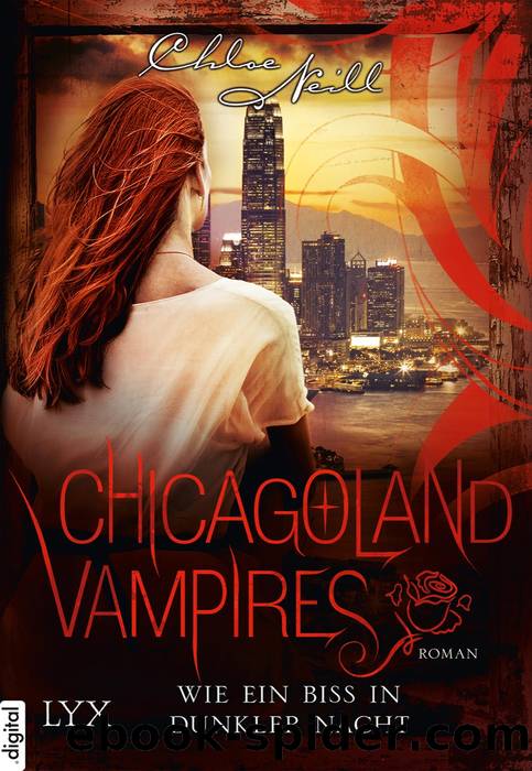 Chicagoland Vampires (12) - Wie ein Biss in dunkler Nacht by Chloe Neill