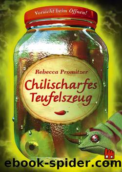 Chilischarfes Teufelszeug by Rebecca Promitzer