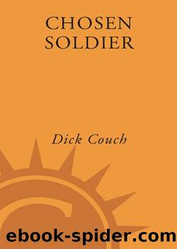 Chosen Soldier by Dick Couch