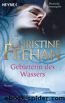 Christine Feehan by Gebieterin des Wassers