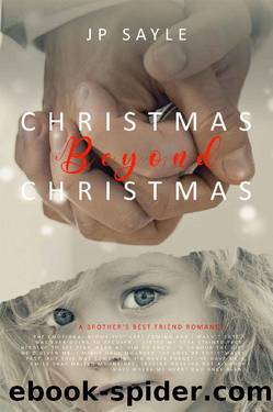 Christmas Beyond Christmas by J P Sayle