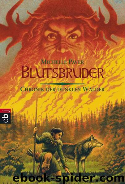 Chronik der dunklen Wälder - Blutsbruder (German Edition) by Paver Michelle