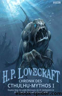 Chronik des Cthulhu-Mythos I (German Edition) by H. P. Lovecraft