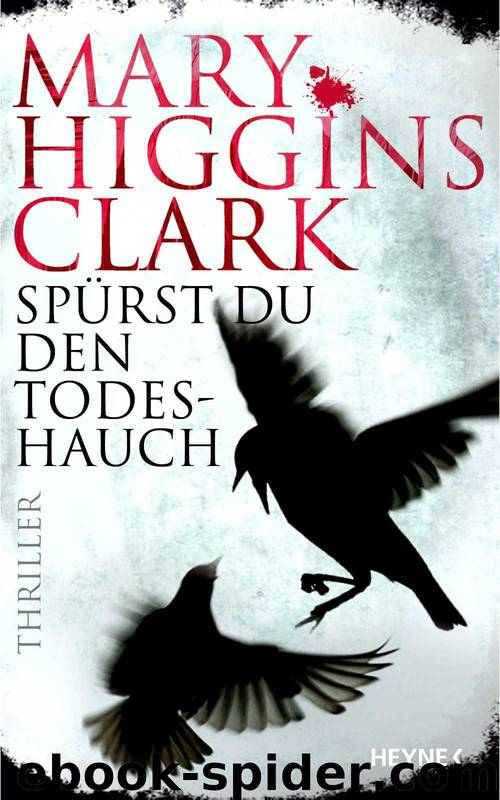 Clark, Mary Higgins by Spuerst du den Todeshauch