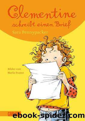 Clementine schreibt einen Brief by Sara Pennypacker