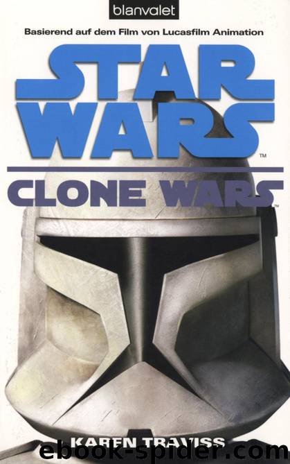 Clone Wars 1 - Clone Wars by Karen Traviss