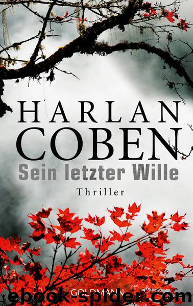 Coben, Harlan by Sein letzter Wille