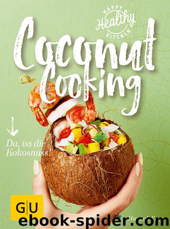 Coconut Cooking by Hannah Frey