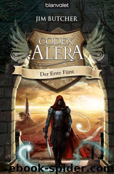 Codex Alera 06: Der erste Fürst by Jim Butcher