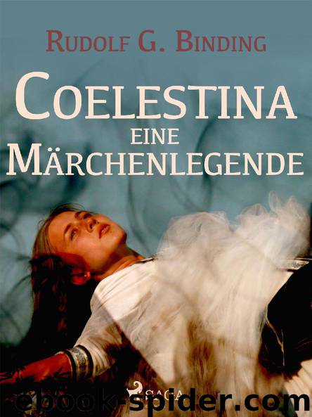 Coelestina by Rudolf G. Binding