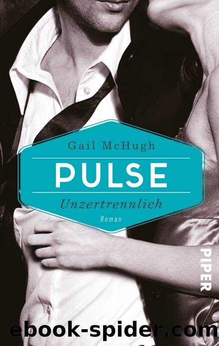 Collide 02 - Pulse - Unzertrennlich by Gail McHugh