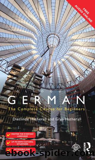 Colloquial German by Hatherall Dietlinde & Hatherall Glyn