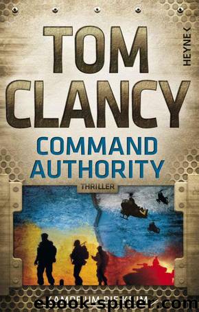 Command Authority: Kampf um die Krim (German Edition) by Tom Clancy