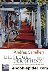 Commissario Montalbano 11 - Die Flügel der Sphinx by Andrea Camilleri