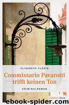 Commissario Pavarotti trifft keinen Ton - Kriminalroman by Elisabeth Florin