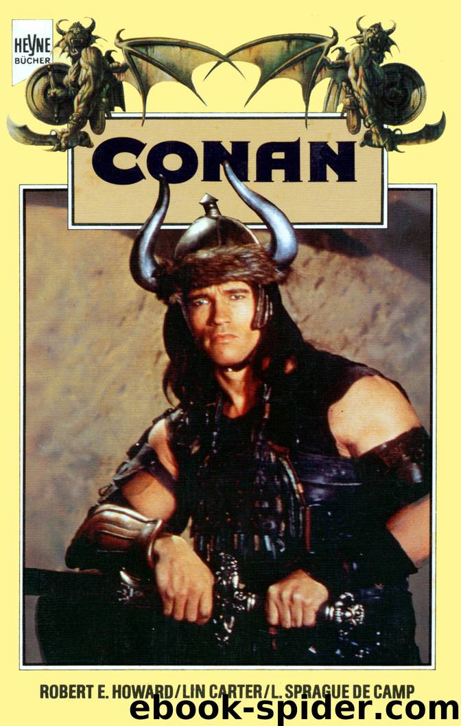 Conan by Robert E. Howard; Lin Carter; L. Sprague de Camp