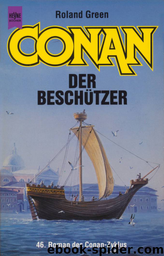 Conan der Beschützer by Roland Green