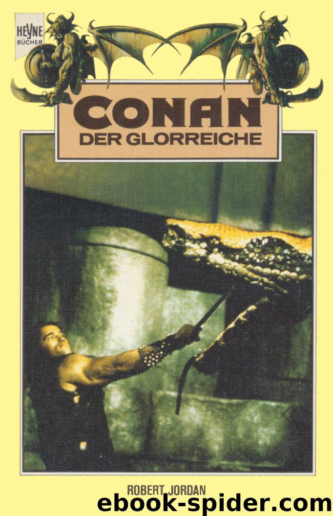 Conan der Glorreiche by Robert Jordan