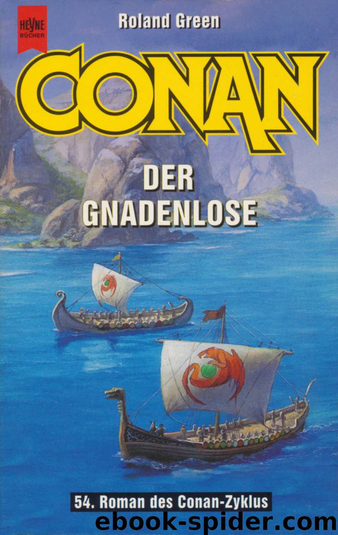 Conan der Gnadenlose by Roland Green