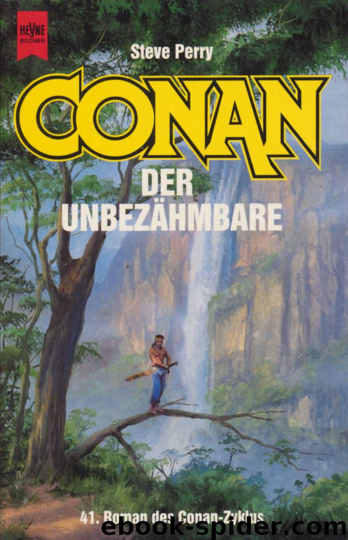 Conan der Unbezähmbare by Steve Perry