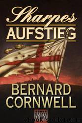 Cornwell, Bernard by Sharpes Aufstieg