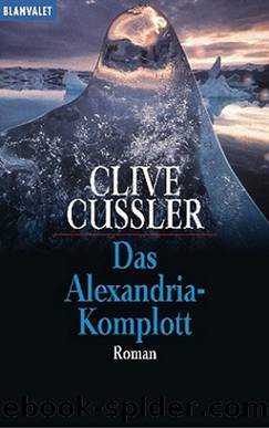 Cussler Clive by Das Alexandria-Komplott