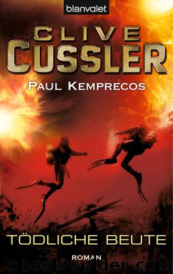 Cussler, Clive - Kurt Austin 04 by Toedliche Beute