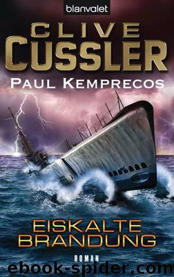 Cussler, Clive - Kurt Austin 08 by Eiskalte Brandung