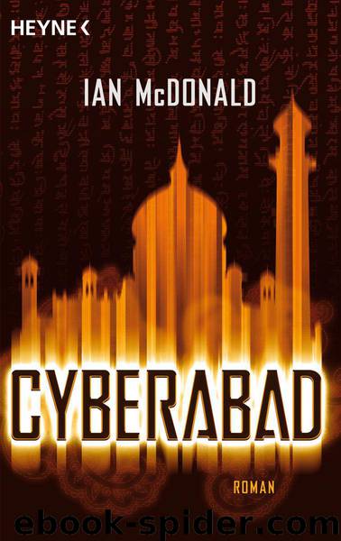 Cyberabad: Roman (German Edition) by Ian McDonald