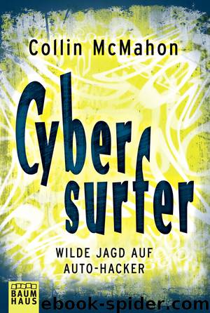 Cybersurfer - Wilde Jagd auf Auto-Hacker by Bastei Lübbe