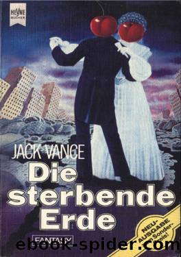 DIE STERBENDE ERDE by Jack Vance