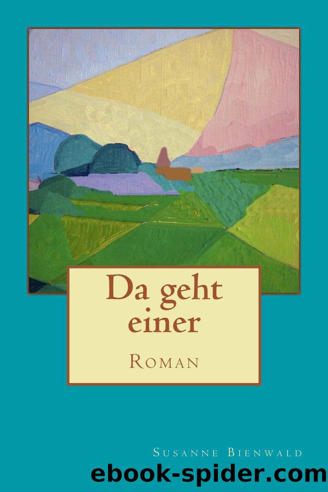 Da geht einer by Susanne Bienwald