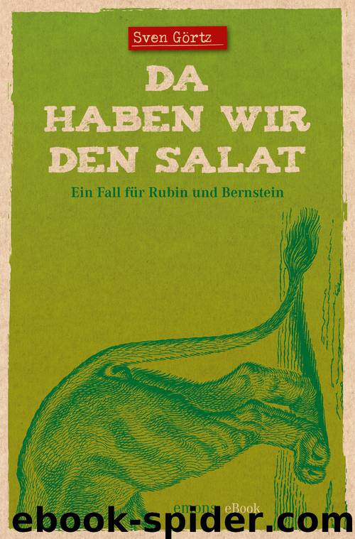 Da haben wir den Salat by Sven Goertz