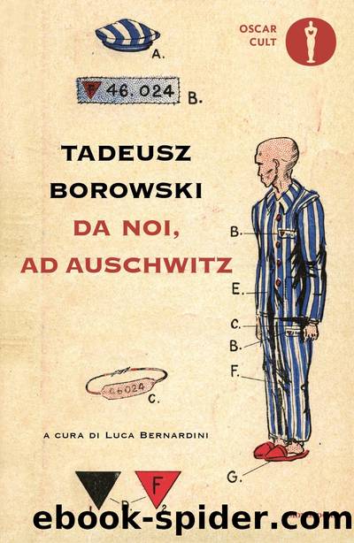 Da noi, ad Auschwitz by Tadeusz Borowski