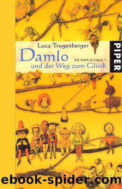 Damlo Und Der Weg Zum Gluck: Roman by Trugenberger Luca