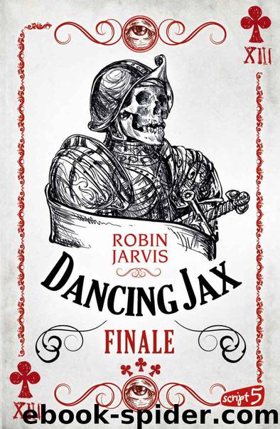 Dancing Jax - Finale (German Edition) by Robin Jarvis