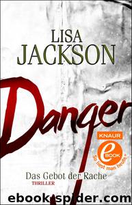 Danger by Lisa Jackson