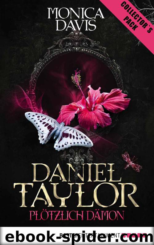 Daniel Taylor - Plötzlich Dämon: Collector's Pack (German Edition) by Davis Monica