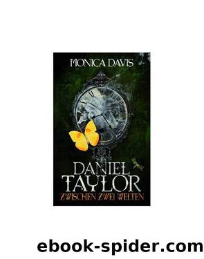 Daniel Taylor 02 - Zwischen zwei Welten by Monica Davis