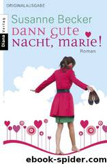 Dann gute Nacht Marie by Susanne Becker