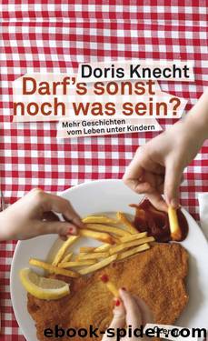 Darf's sonst noch was sein? by Doris Knecht