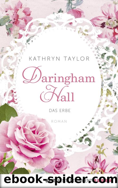 Daringham Hall - Das Erbe by Kathryn Taylor