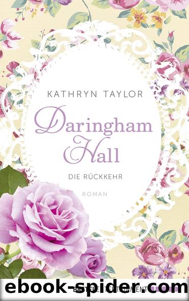 Daringham Hall - Die Rückkehr by Kathryn Taylor