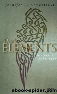 Dark Elements â Steinerne Schwingen by Jennifer L. Armentrout