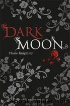 Dark Moon by Claire Knightley