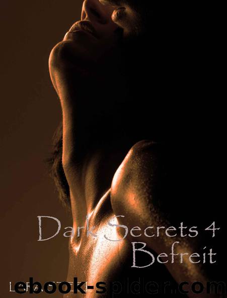 Dark Secrets 04 - Befreit by Steel Lara