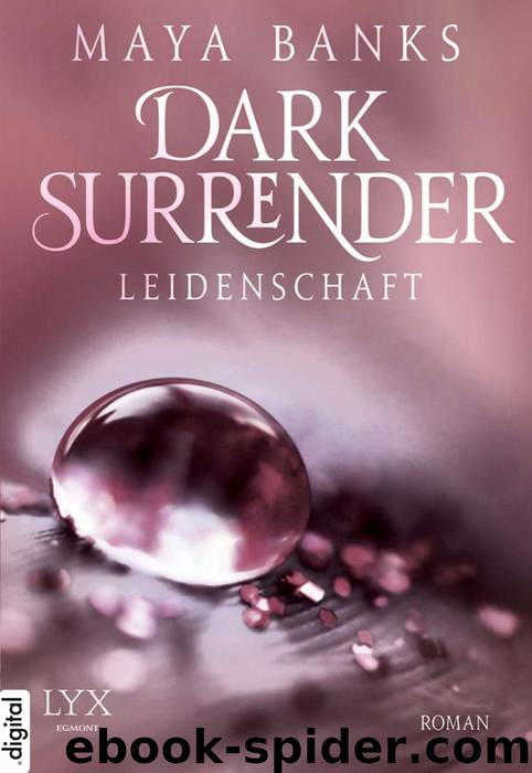 Dark Surrender - Leidenschaft by Maya Banks