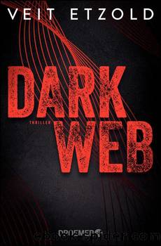 Dark Web  Thriller by Veit Etzold